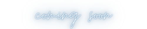 coming soon